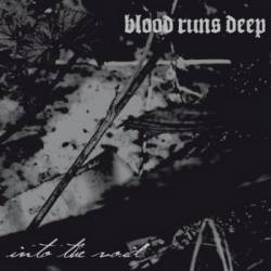 Blood Runs Deep : Into the Void